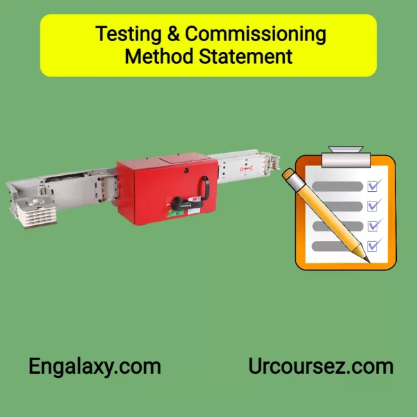 Testing and Commissioning Method Statement of Electrical Busway - urcoursez